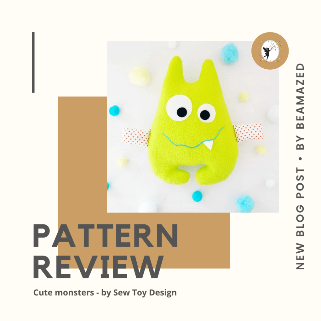 Sew Toy Design – Cute Monsters – PATTERN REVIEW – A friendly monster with magical&nbsp;powers